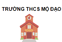 TRUNG TÂM Trường THCS Mộ Đạo